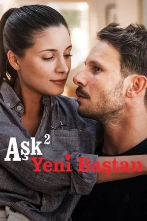 Aşk² Yeni Baştan Full HD İzle