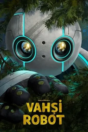 Vahşi Robot Full HD İzle