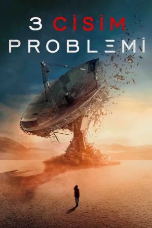 3 Body Problem Full HD İzle