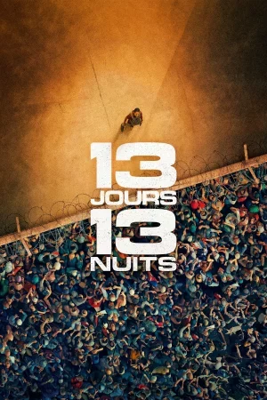 13 jours, 13 nuits Full HD İzle