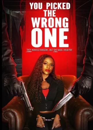 You Picked the Wrong One Full HD İzle