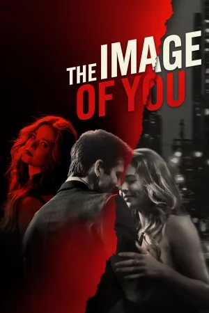 The Image of You Full HD İzle