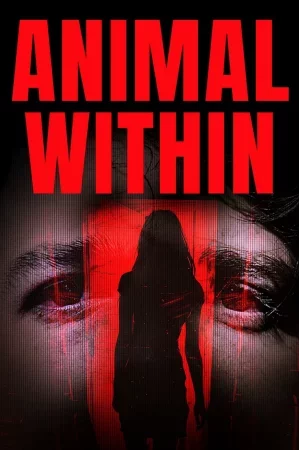 Animal Within Full HD İzle