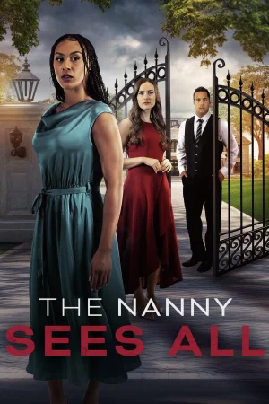 The Nanny Sees All Full HD İzle