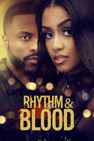 Rhythm & Blood Full HD İzle
