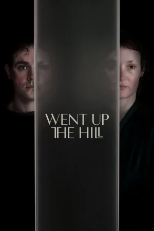 Went Up the Hill Full HD İzle