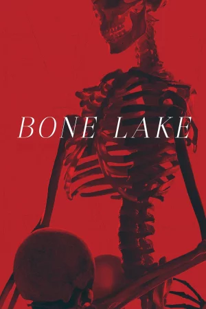 Bone Lake Full HD İzle
