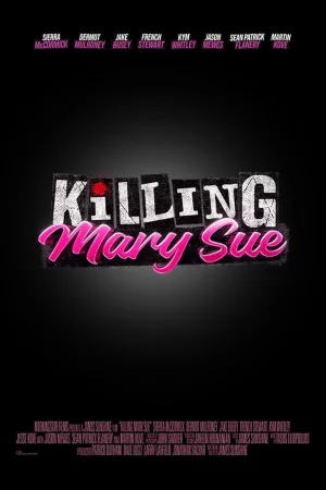 Killing Mary Sue Full HD İzle