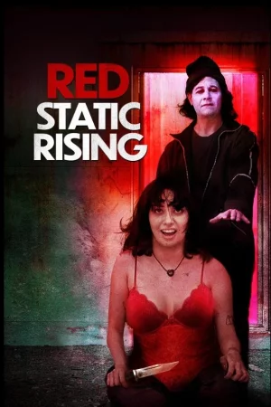 Red Static Rising Full HD İzle
