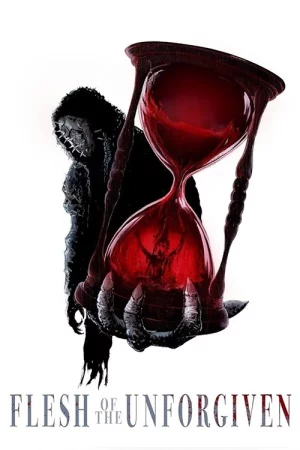 Flesh of the Unforgiven Full HD İzle