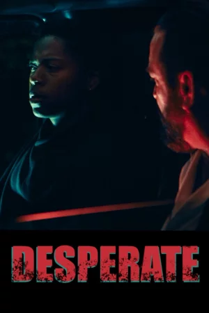 Desperate Full HD İzle