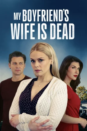 My Boyfriend's Wife Is Dead Full HD İzle