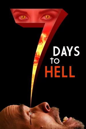7 Days to Hell Full HD İzle