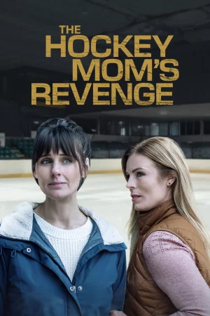 The Hockey Mom's Revenge Full HD İzle